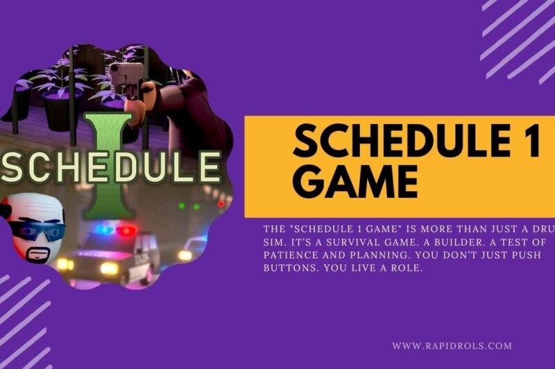 Schedule 1 Game: A Strange Mix of Crime and Calm