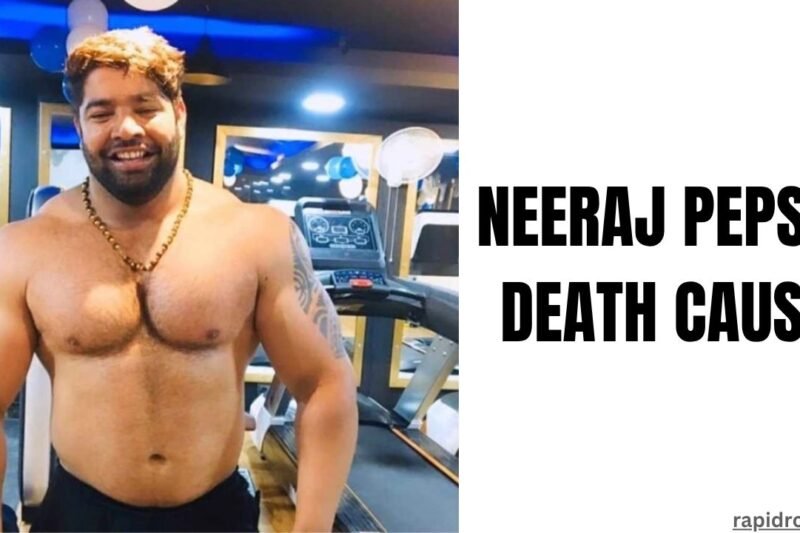 Neeraj Pepsu Death Cause: Life, Career, Legacy