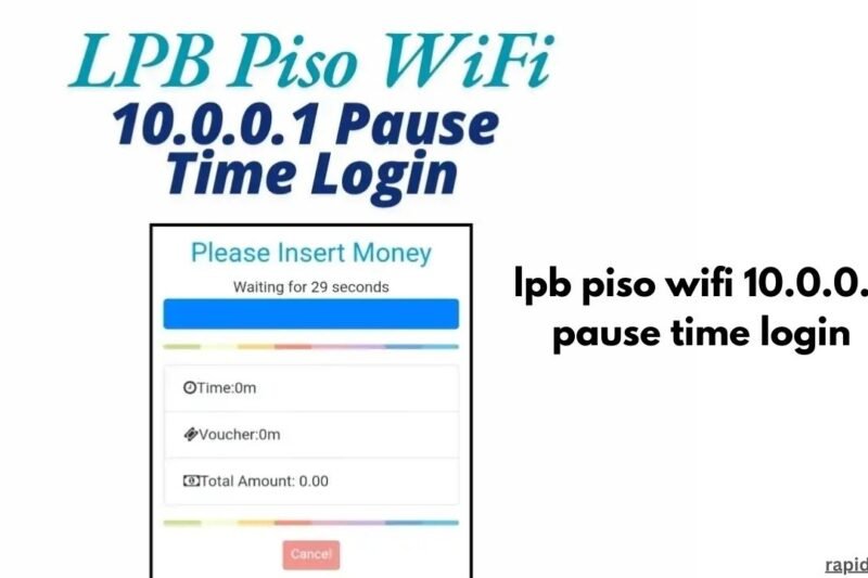 lpb piso wifi 10.0.0.1 pause time login fix Process